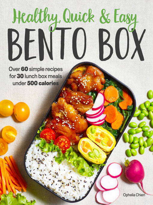 Title details for Healthy, Quick & Easy Bento Box by Ophelia Chien - Available